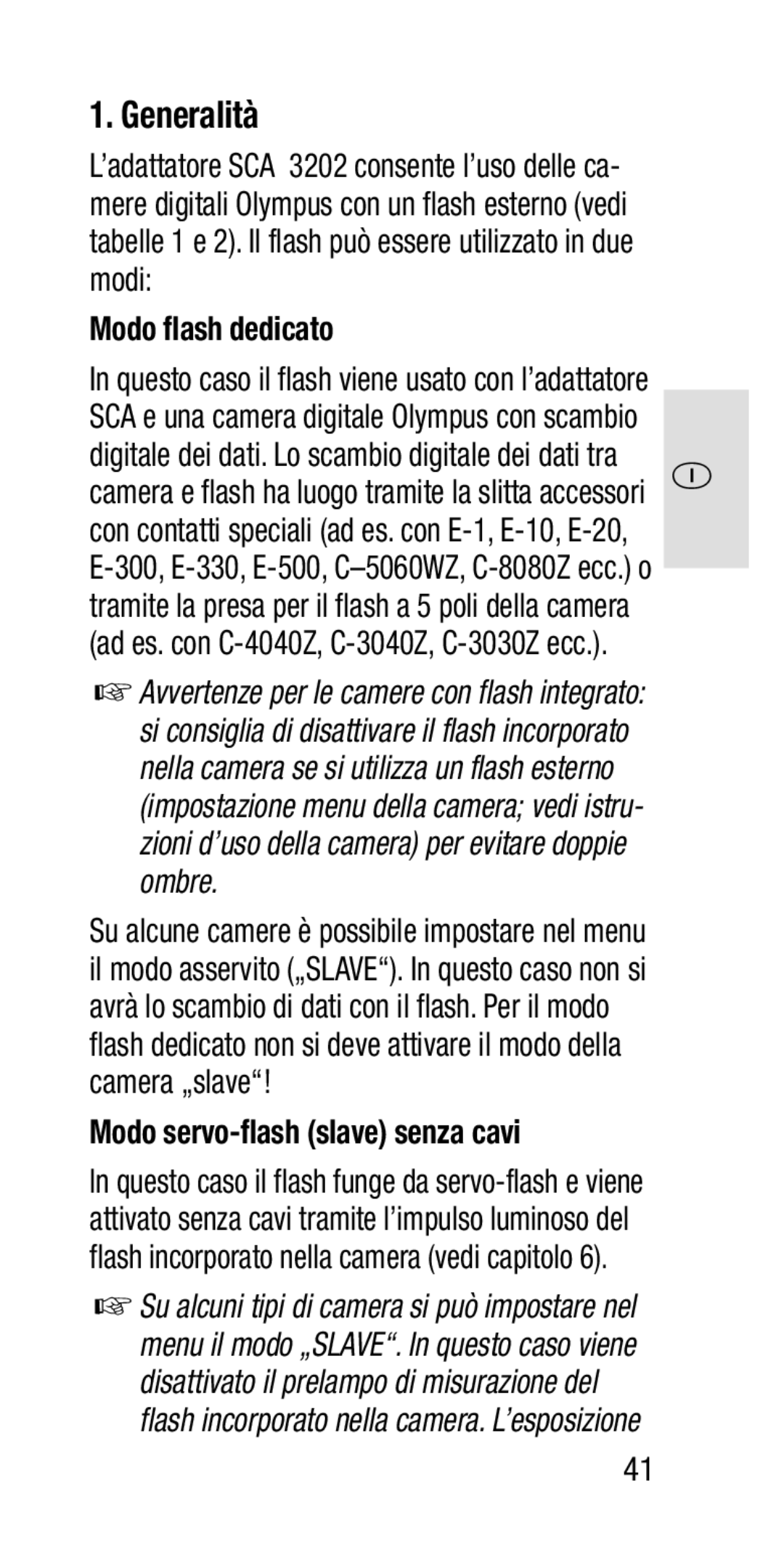 Metz SCA 3202-M manual Generalità, Modo flash dedicato, Modo servo-flash slave senza cavi 