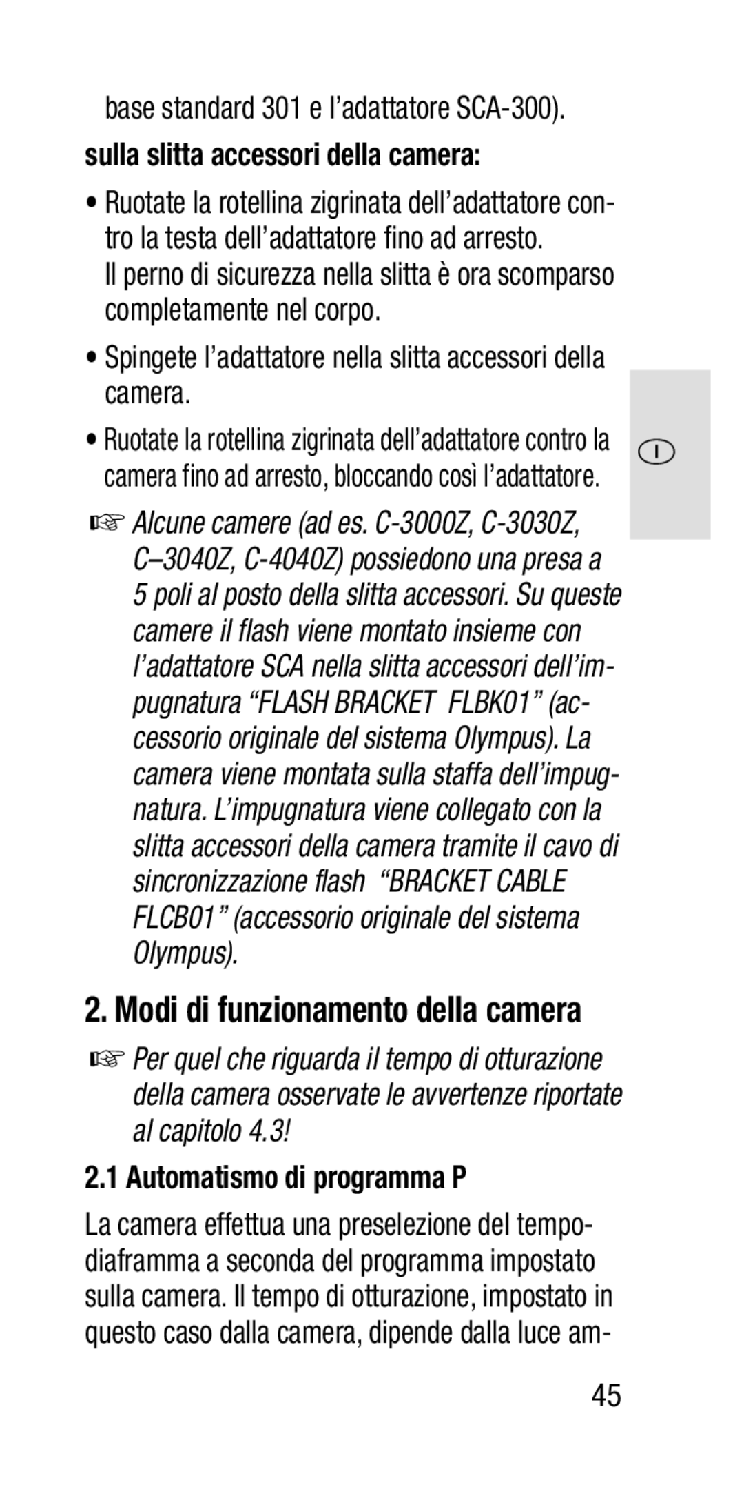 Metz SCA 3202-M manual Sulla slitta accessori della camera, Spingete l’adattatore nella slitta accessori della camera 