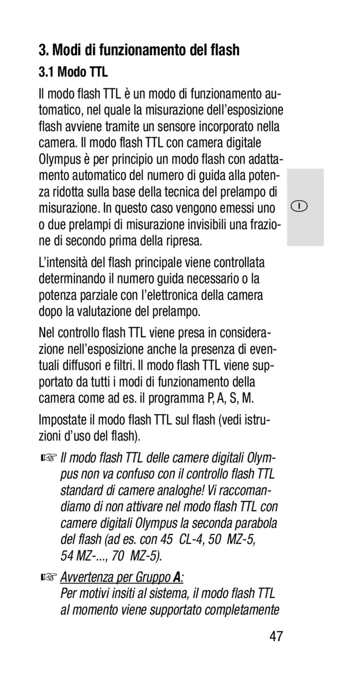 Metz SCA 3202-M manual Modi di funzionamento del flash, Modo TTL, Ne di secondo prima della ripresa 