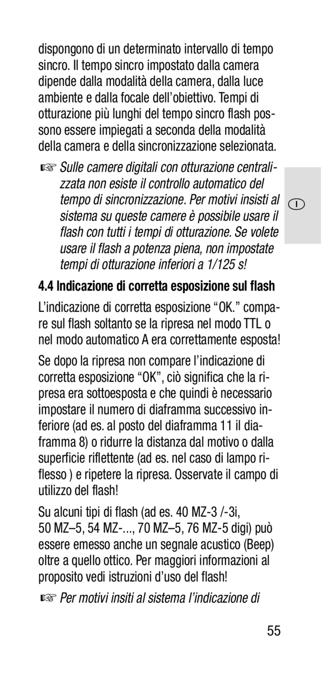 Metz SCA 3202-M manual Su alcuni tipi di flash ad es MZ-3 /-3i, Indicazione di corretta esposizione sul flash 