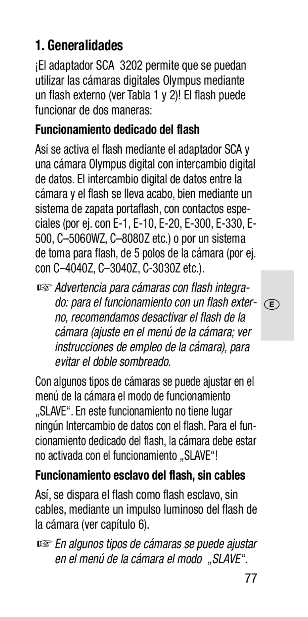 Metz SCA 3202-M manual Generalidades, Funcionamiento dedicado del flash, Funcionamiento esclavo del flash, sin cables 