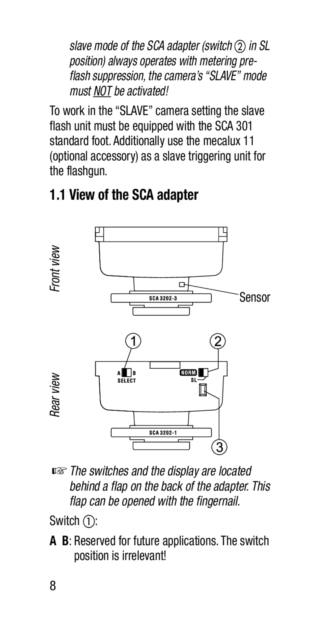 Metz SCA 3202-M manual View of the SCA adapter, Sensor, Switch, Position is irrelevant 