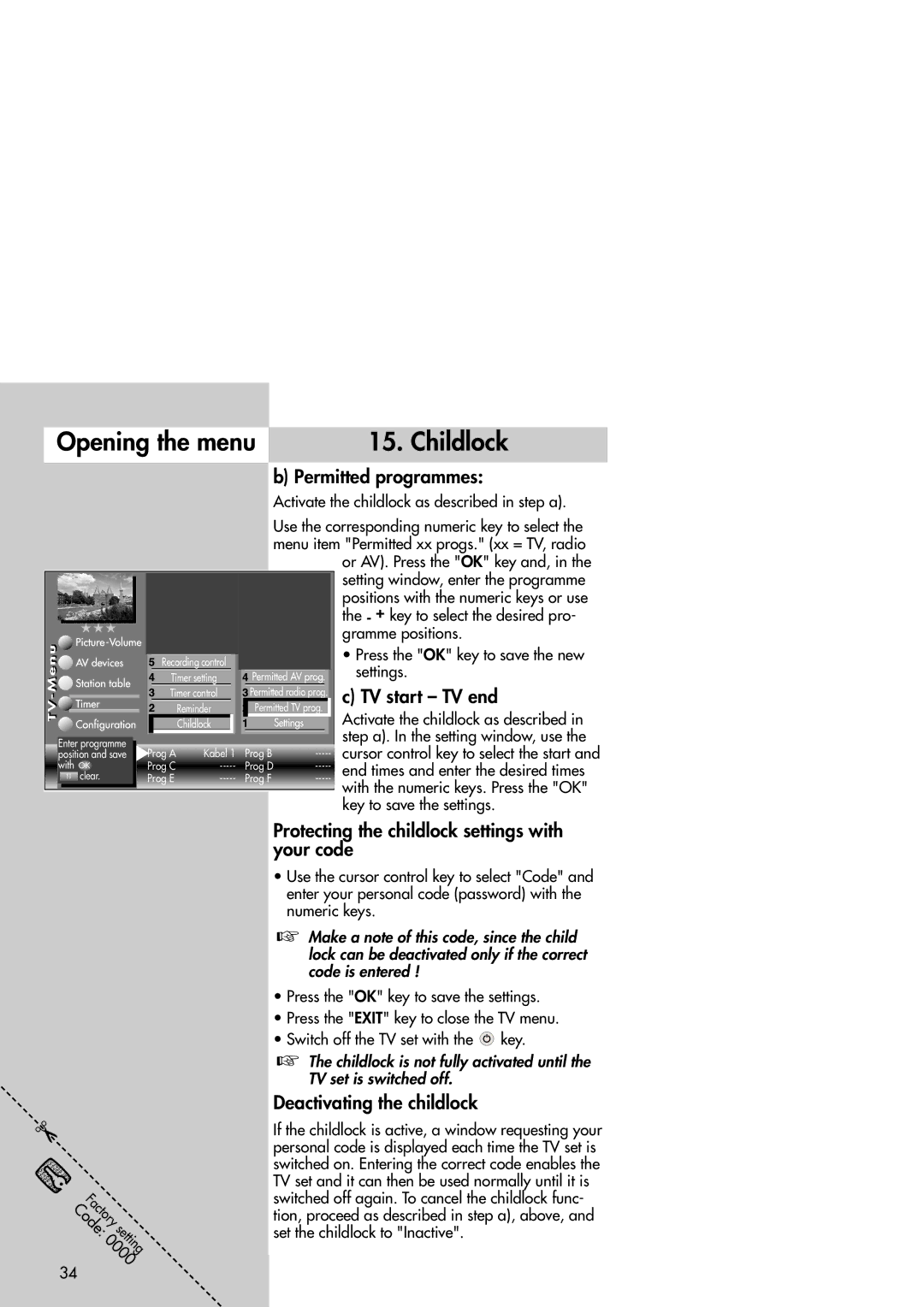 Metz Slim TV manual Opening the menu Childlock, Permitted programmes, TV start TV end, Deactivating the childlock 