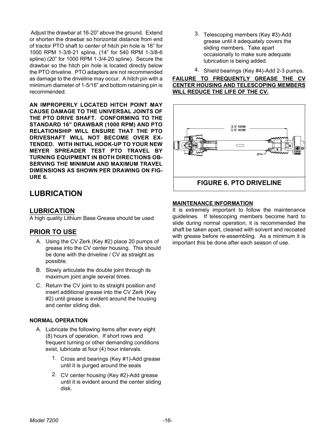 Meyer 7200 manual Lubrication, Normal Operation, Maintenance Information 