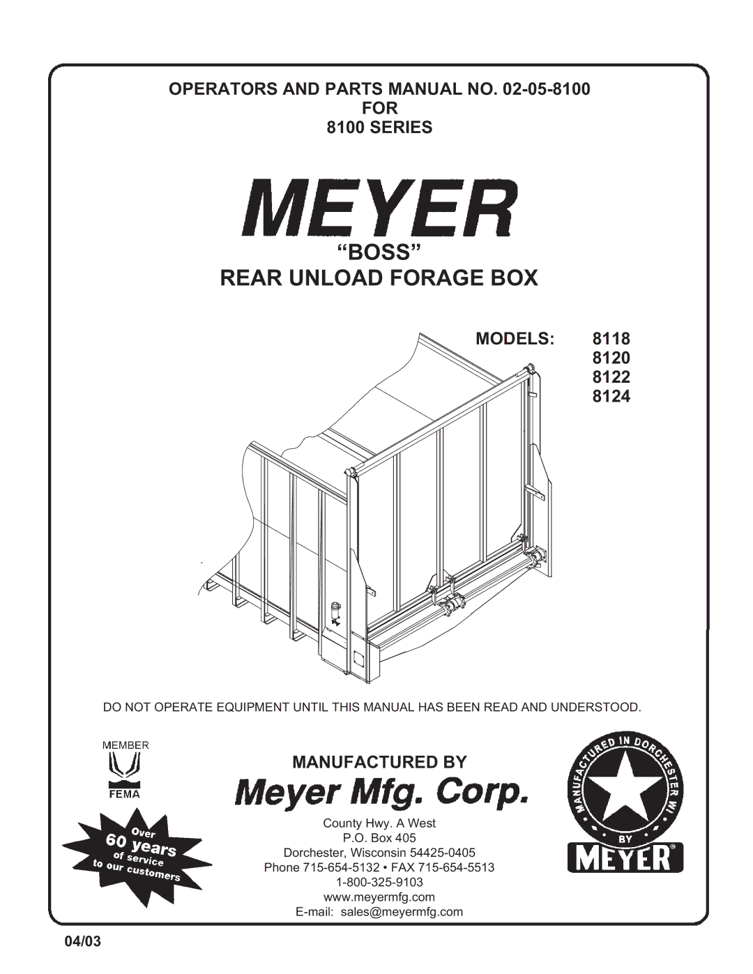 Meyer 8120, 8124, 8118, 8122 manual Boss Rear Unload Forage BOX, Operators and Parts Manual no For Series, Manufactured by 