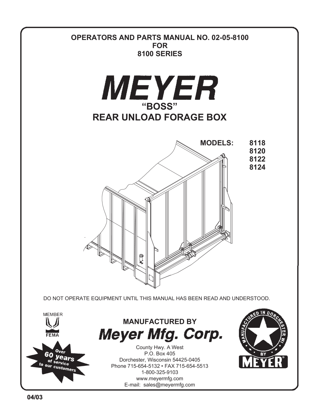 Meyer manual “Boss” Rear Unload Forage Box, OPERATORS AND PARTS MANUAL NO FOR 8100 SERIES, MODELS 8118 8120 8122, 04/03 