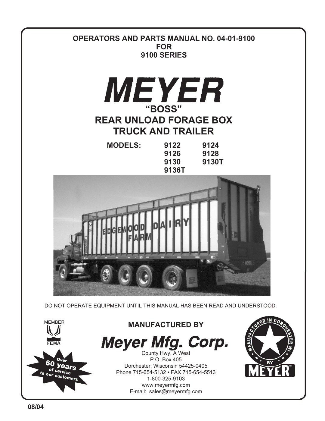 Meyer 9130 manual Boss Rear Unload Forage BOX Truck and Trailer, Operators and Parts Manual no For Series, Manufactured by 