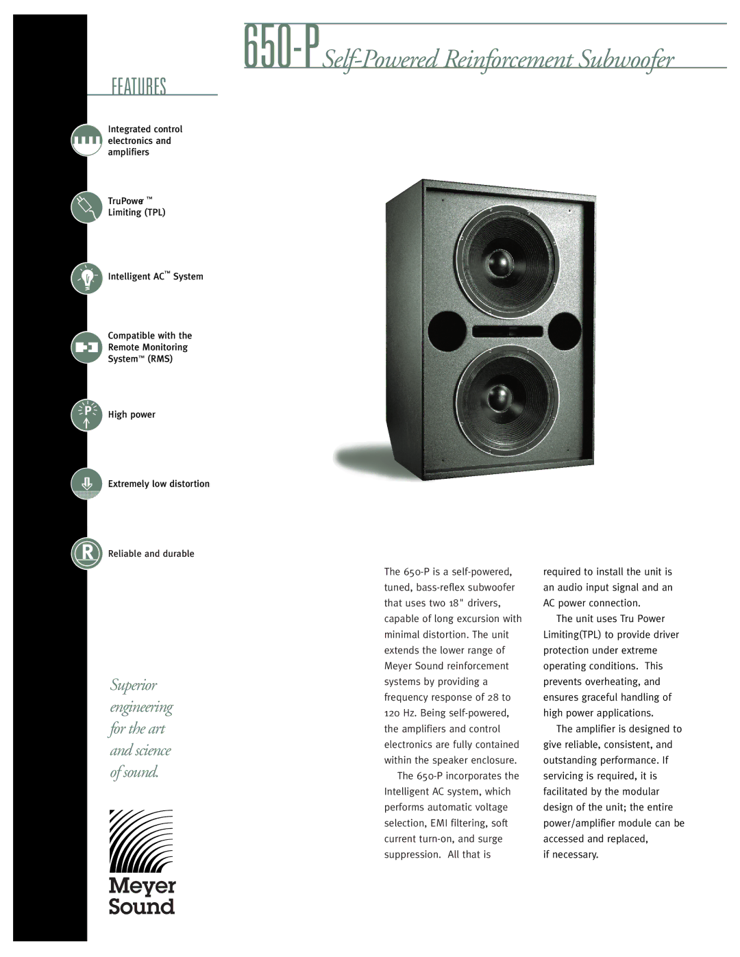 Meyer Sound 650-P manual Features, PSelf-Powered Reinforcement Subwoofer 