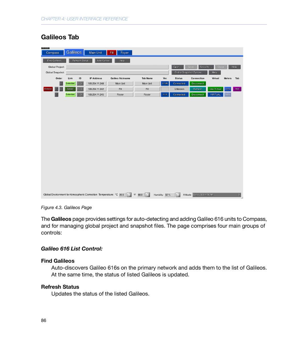 Meyer Sound galileo 616 operating instructions Galileos Tab, Galileo 616 List Control, Find Galileos, Refresh Status 