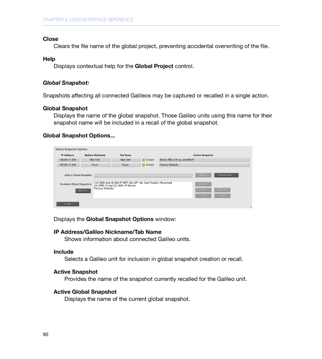 Meyer Sound galileo 616 operating instructions Global Snapshot 