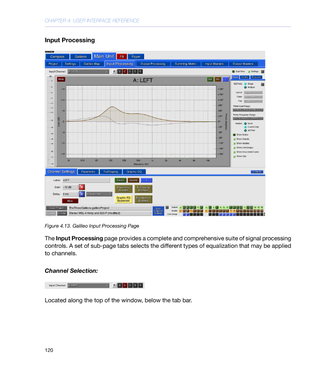 Meyer Sound galileo 616 operating instructions Input Processing, Channel Selection 