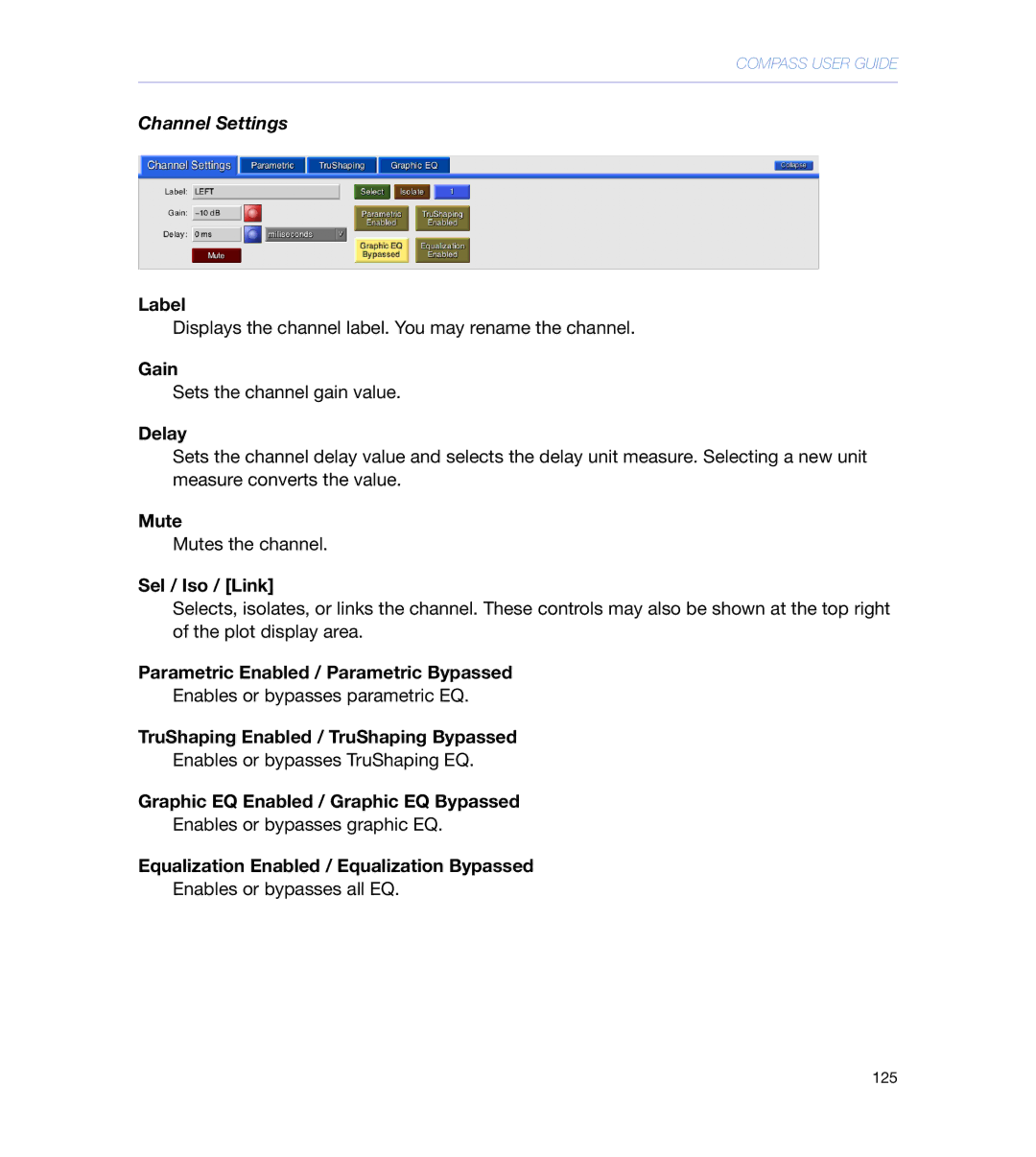 Meyer Sound galileo 616 operating instructions Channel Settings, Parametric Enabled / Parametric Bypassed 