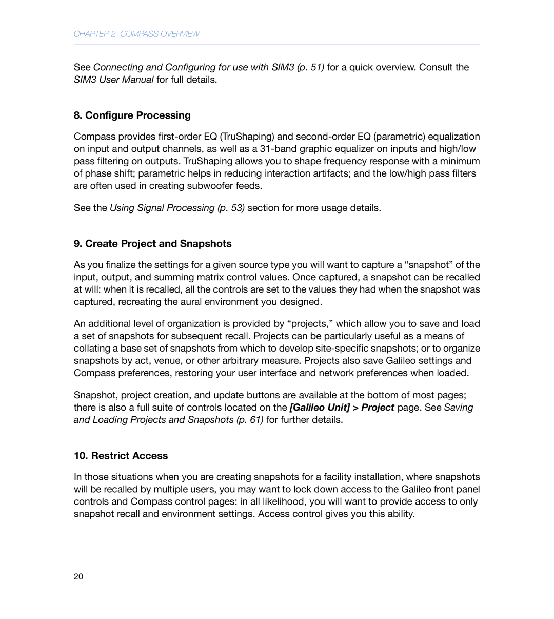 Meyer Sound galileo 616 operating instructions Configure Processing, Create Project and Snapshots, Restrict Access 