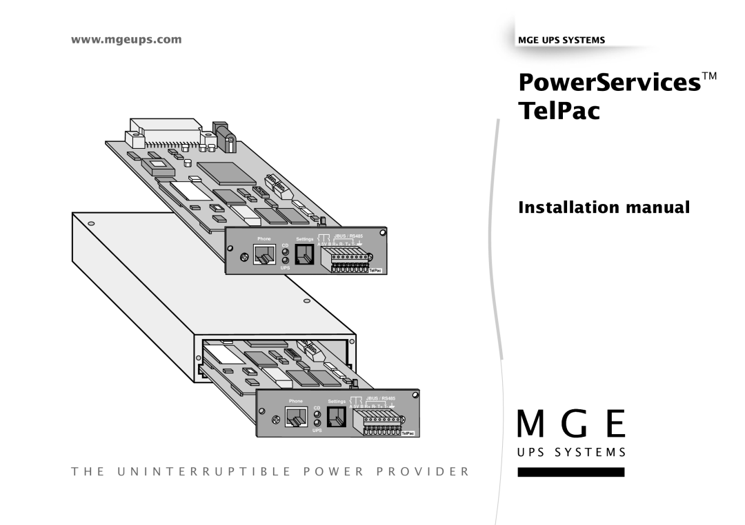 MGE UPS Systems 100 installation manual PowerServicesTM TelPac, Installation manual 