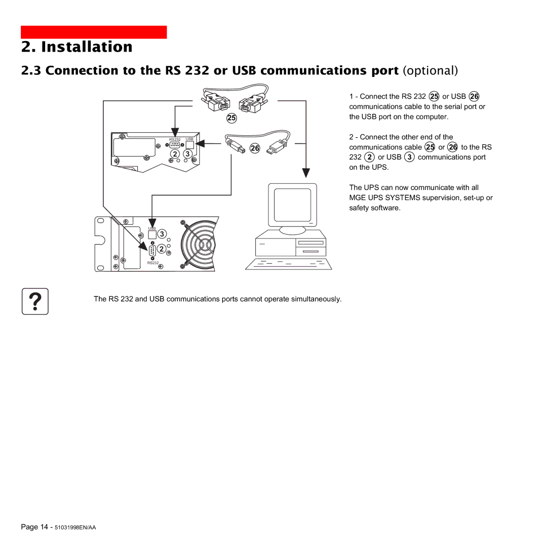 MGE UPS Systems 1500C user manual Connection to the RS 232 or USB communications port optional 