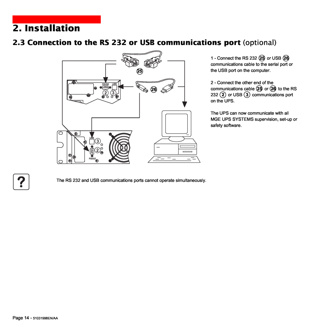 MGE UPS Systems 1500C user manual Connection to the RS 232 or USB communications port optional, Installation 