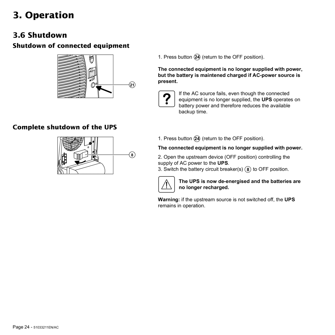 MGE UPS Systems 3000 VA, 2000 user manual Shutdown, Connected equipment is no longer supplied with power 