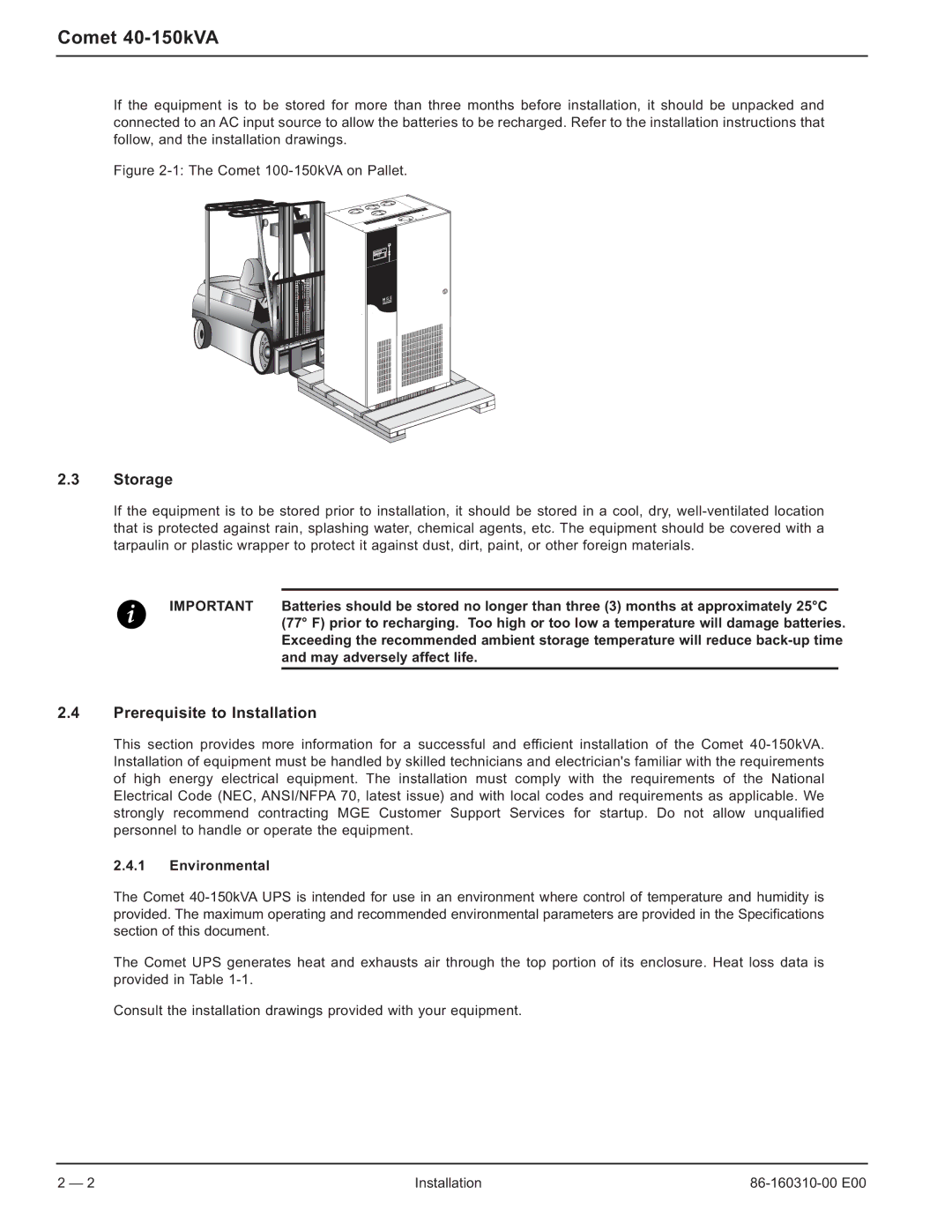 MGE UPS Systems 40-150kVA user manual Storage, Prerequisite to Installation, May adversely affect life, Environmental 