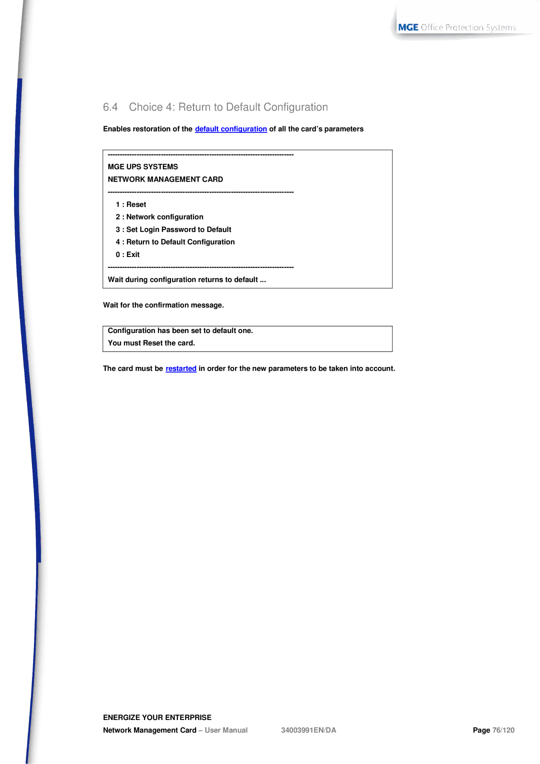 MGE UPS Systems 66103, 66102 user manual Choice 4 Return to Default Configuration 