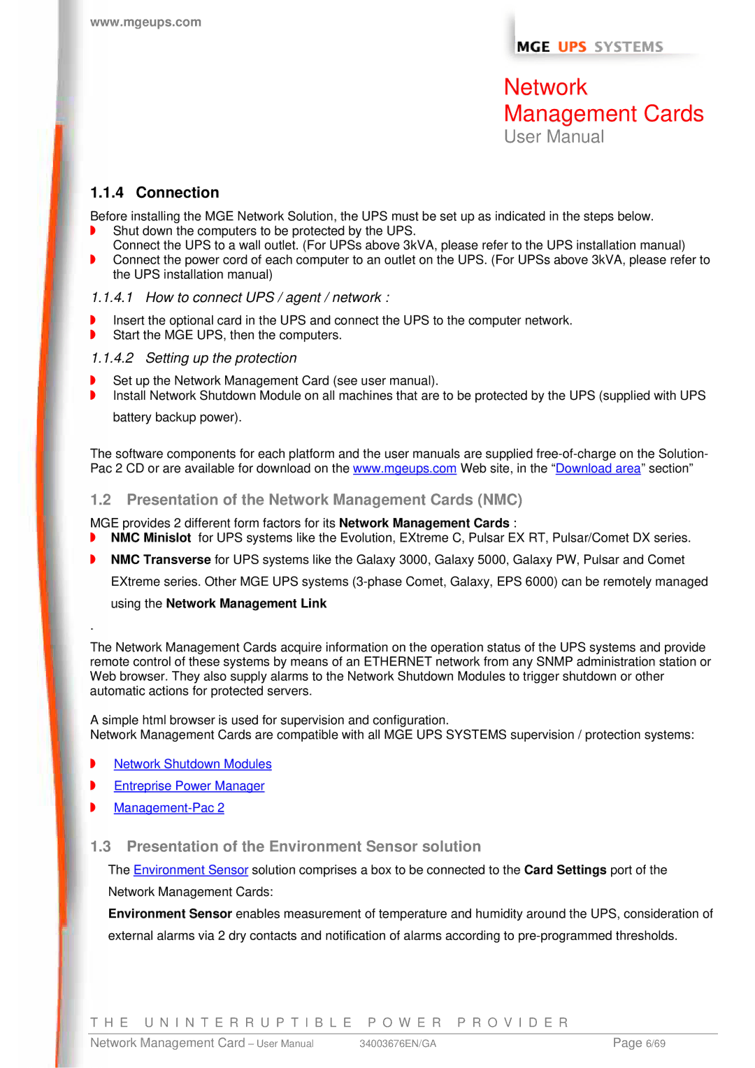 MGE UPS Systems 66244 Connection, Presentation of the Network Management Cards NMC, How to connect UPS / agent / network 