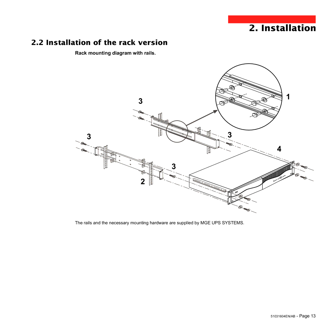 MGE UPS Systems 1000C, 700C user manual Installation of the rack version 