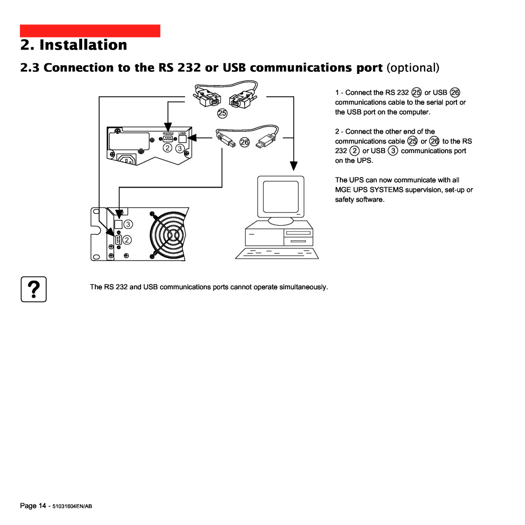 MGE UPS Systems 700C, 1000C user manual Connection to the RS 232 or USB communications port optional, Installation 