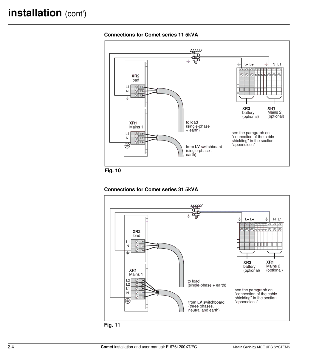 MGE UPS Systems Comet TM 5 - 30 kVA user manual Connections for Comet series 11 5kVA, Connections for Comet series 31 5kVA 