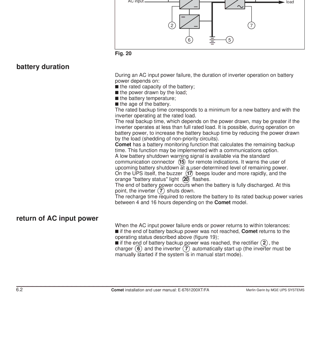 MGE UPS Systems Comet TM 5 - 30 kVA user manual Battery duration, Return of AC input power 