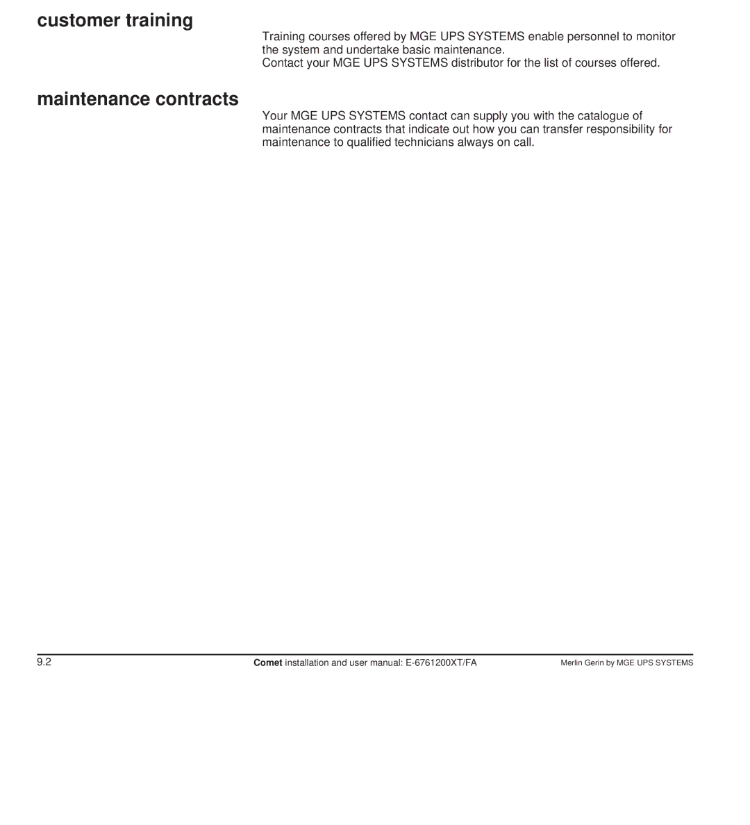 MGE UPS Systems Comet TM 5 - 30 kVA user manual Customer training, Maintenance contracts, Annual check 