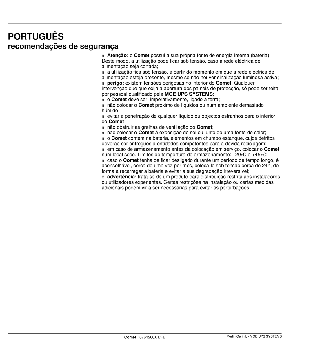 MGE UPS Systems Comet TM 5 - 30 kVA user manual Português, Recomendações de segurança 