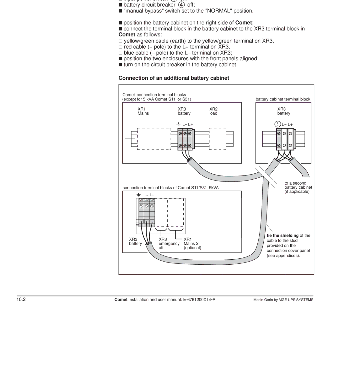 MGE UPS Systems Comet TM 5 - 30 kVA user manual Connection of an additional battery cabinet 