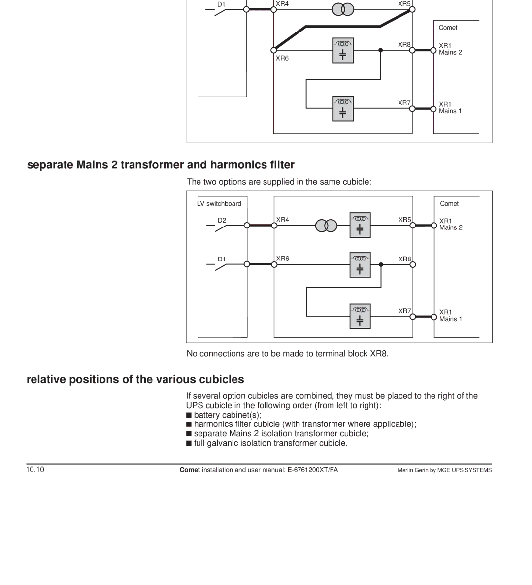 MGE UPS Systems Comet TM 5 - 30 kVA user manual Separate Mains 2 transformer and harmonics filter 