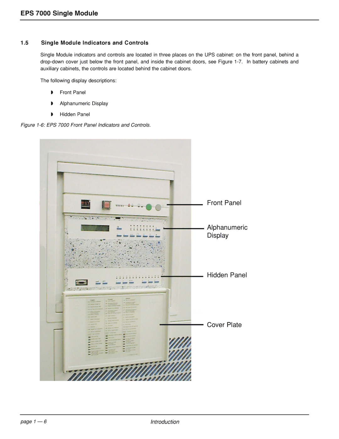 MGE UPS Systems EPS 7000 Front Panel Alphanumeric Display Hidden Panel Cover Plate, Single Module Indicators and Controls 