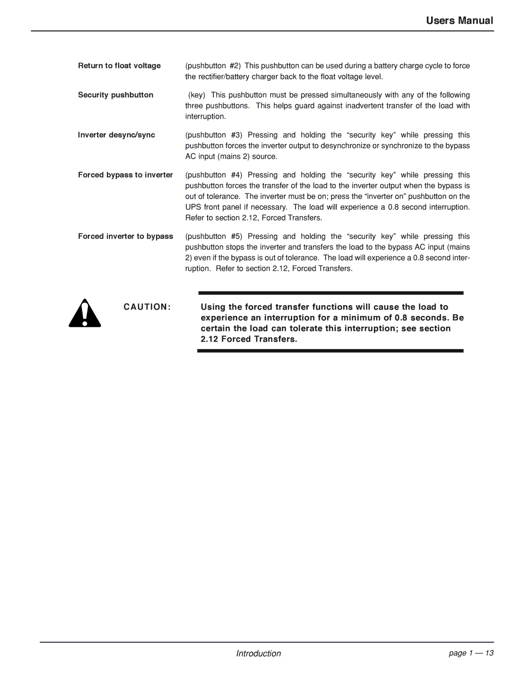 MGE UPS Systems EPS 7000 user manual Using the forced transfer functions will cause the load to, Forced Transfers 