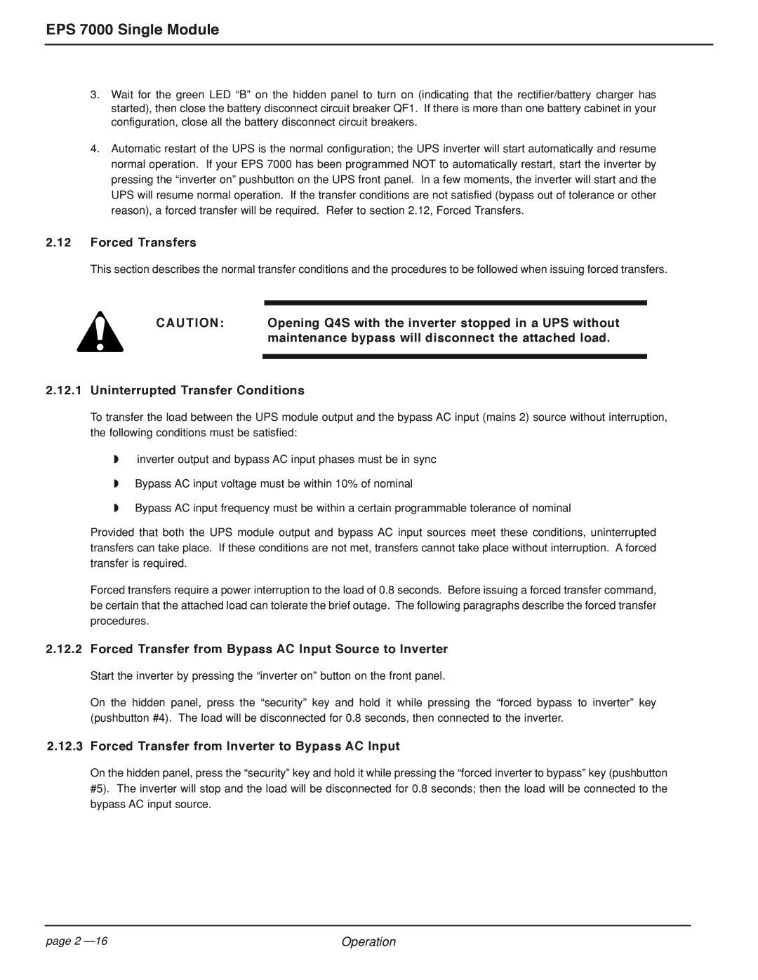 MGE UPS Systems EPS 7000 Uninterrupted Transfer Conditions, Forced Transfer from Bypass AC Input Source to Inverter 