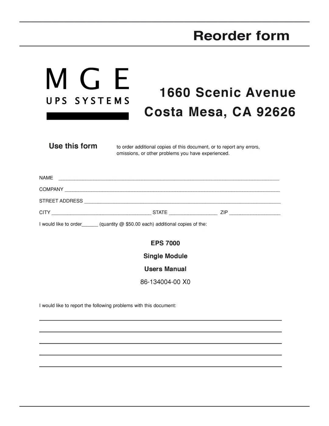 MGE UPS Systems EPS 7000 user manual Reorder form Scenic Avenue Costa Mesa, CA 