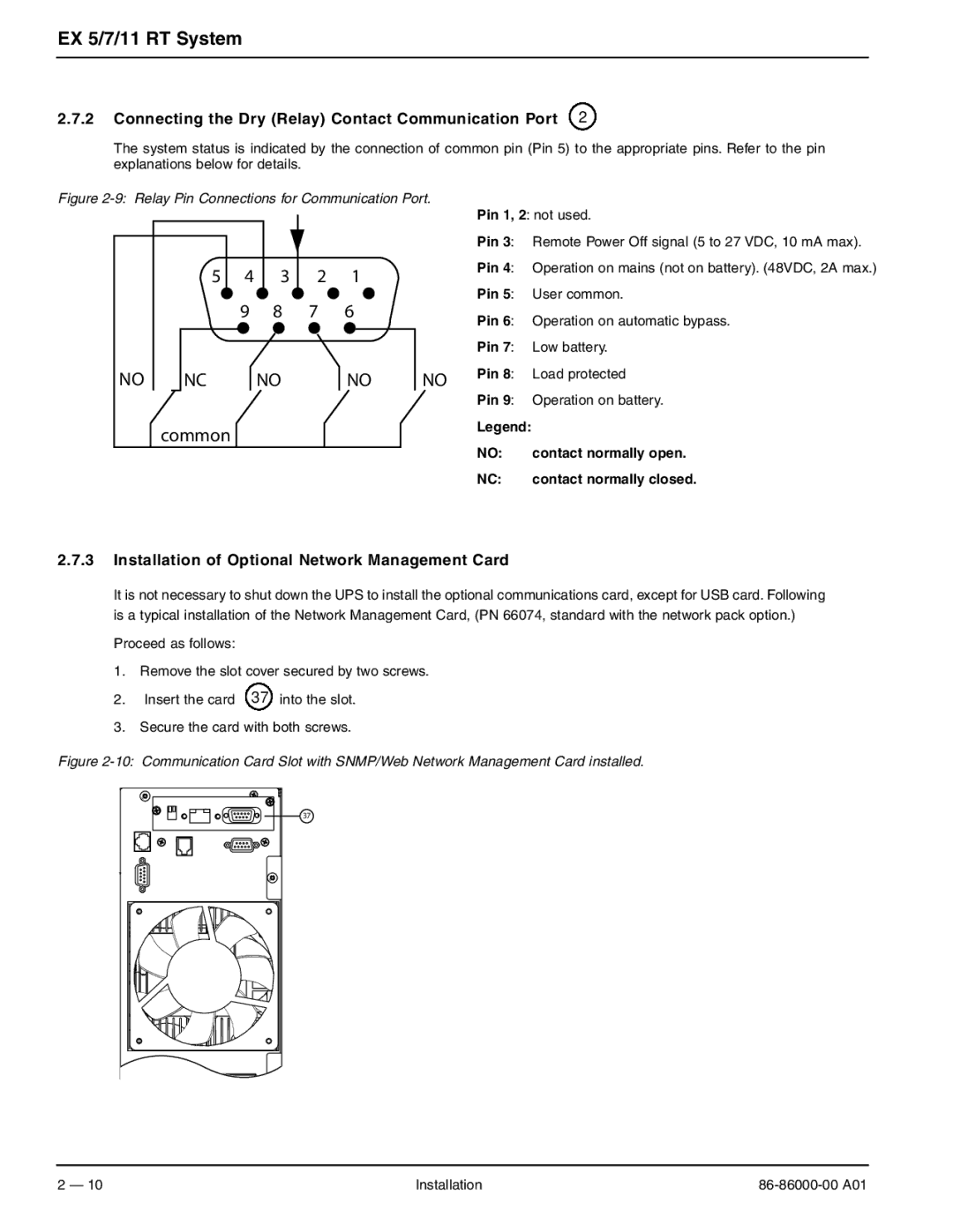 MGE UPS Systems EX 7RT Connecting the Dry Relay Contact Communication Port, Contact normally open, Contact normally closed 