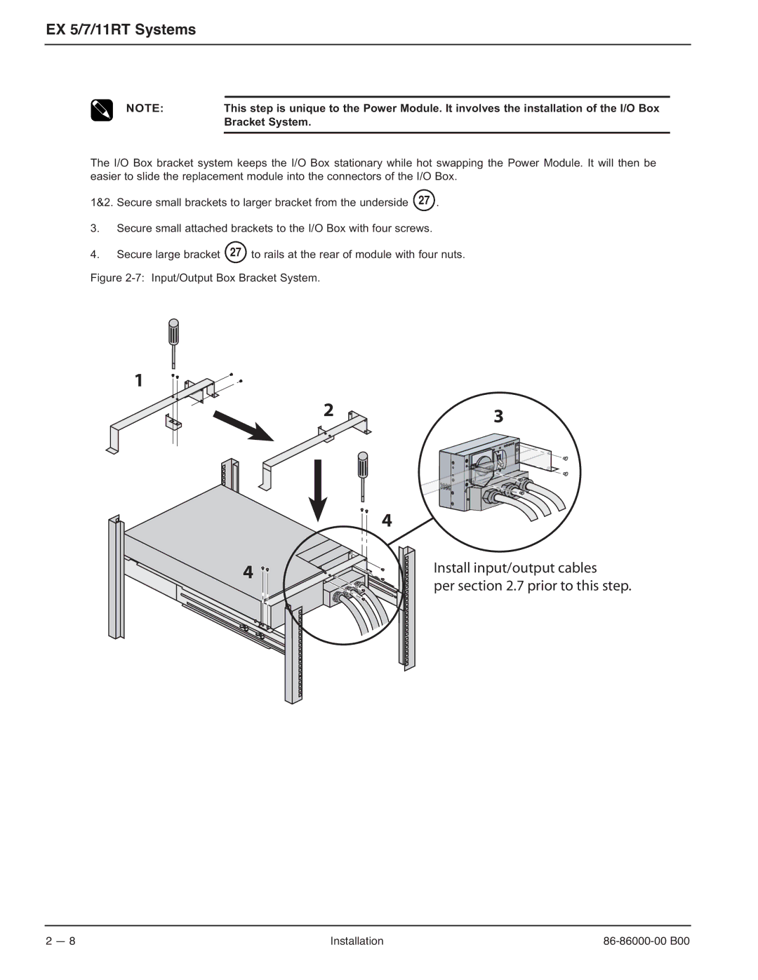 MGE UPS Systems EX-5, EX-7, EX-11RT manual Install input/output cables Per .7 prior to this step, Bracket System 