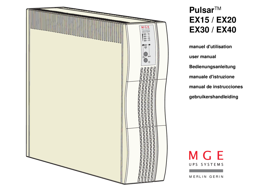 MGE UPS Systems manuel dutilisation PulsarTM EX15 / EX20 EX30 / EX40 