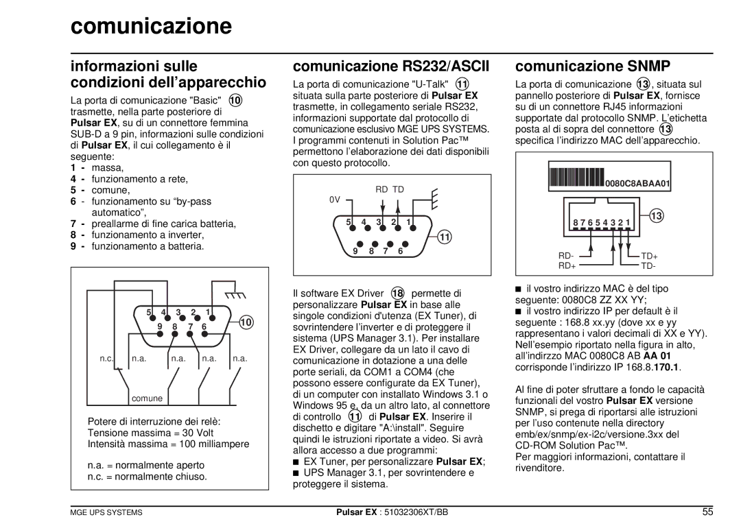 MGE UPS Systems EX40 Informazioni sulle condizioni dell’apparecchio, Comunicazione RS232/ASCII, Comunicazione Snmp 