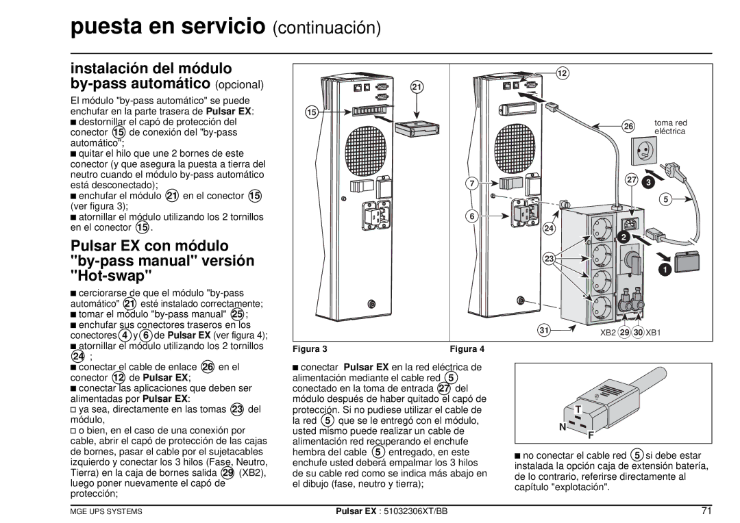 MGE UPS Systems EX20, EX30, EX40 Puesta en servicio continuación, Instalación del módulo By-pass automático opcional 