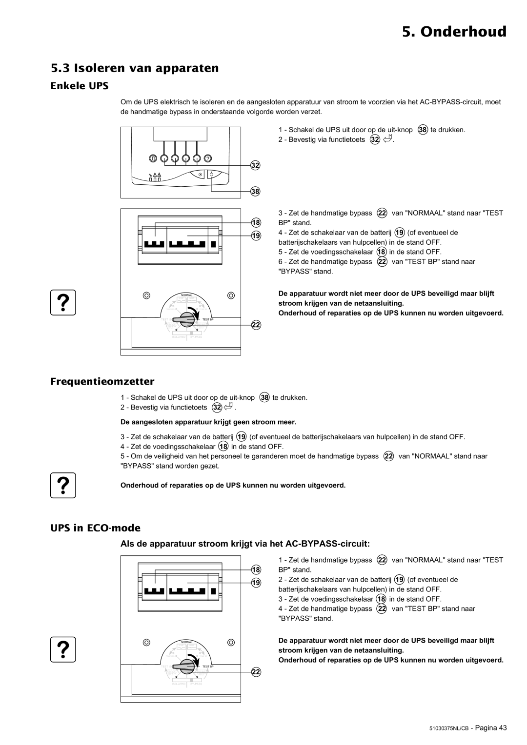 MGE UPS Systems Galaxy 3000 manual Isoleren van apparaten, Frequentieomzetter, UPS in ECO-mode 