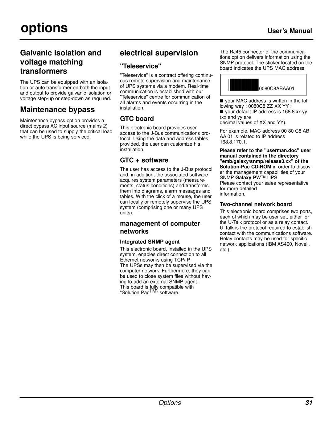 MGE UPS Systems Galaxy PW user manual Options, Galvanic isolation and voltage matching transformers, Maintenance bypass 