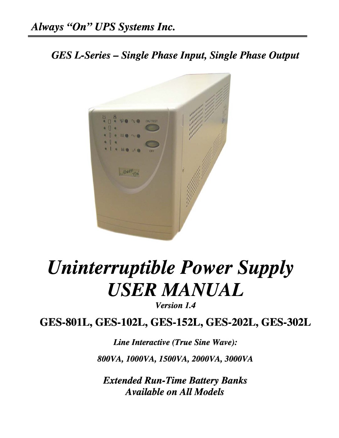 MGE UPS Systems GES-152L user manual Always “On” UPS Systems Inc, Uninterruptible Power Supply, User Manual, Version 