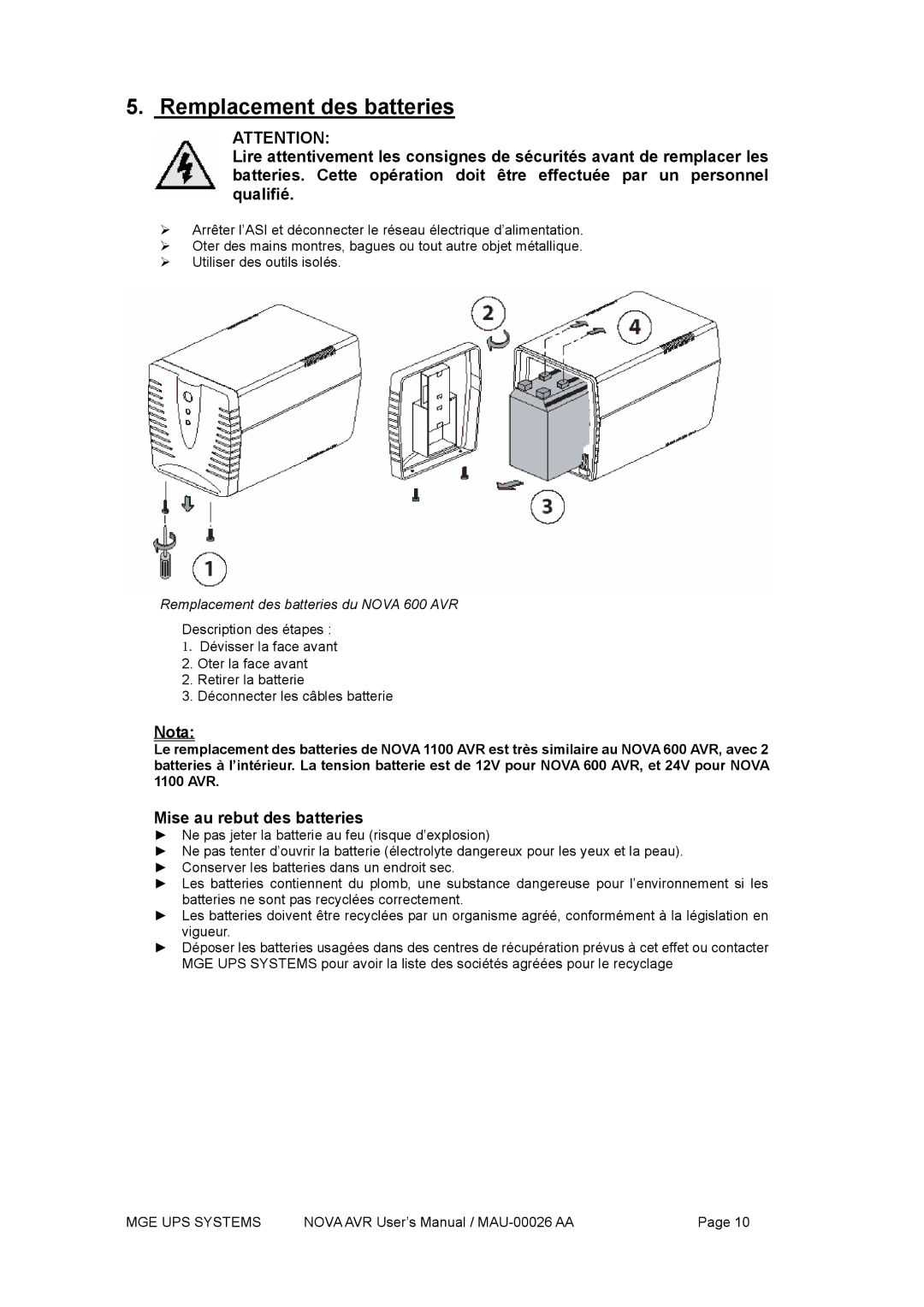 MGE UPS Systems Nova 1100 AVR, Nova 600 AVR manual Remplacement des batteries, Mise au rebut des batteries 