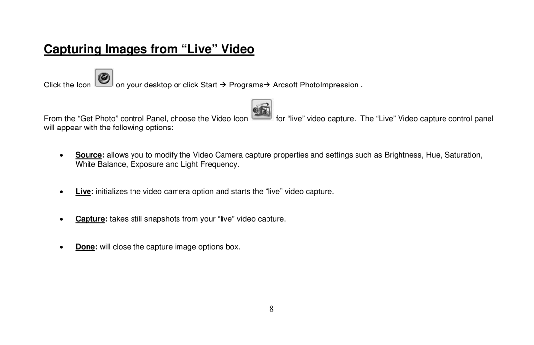 Micro Innovations IC435C user manual Capturing Images from Live Video 