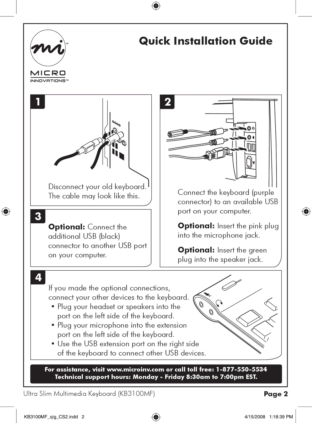 Micro Innovations KB3100MF user manual Disconnect your old keyboard. The cable may look like this 