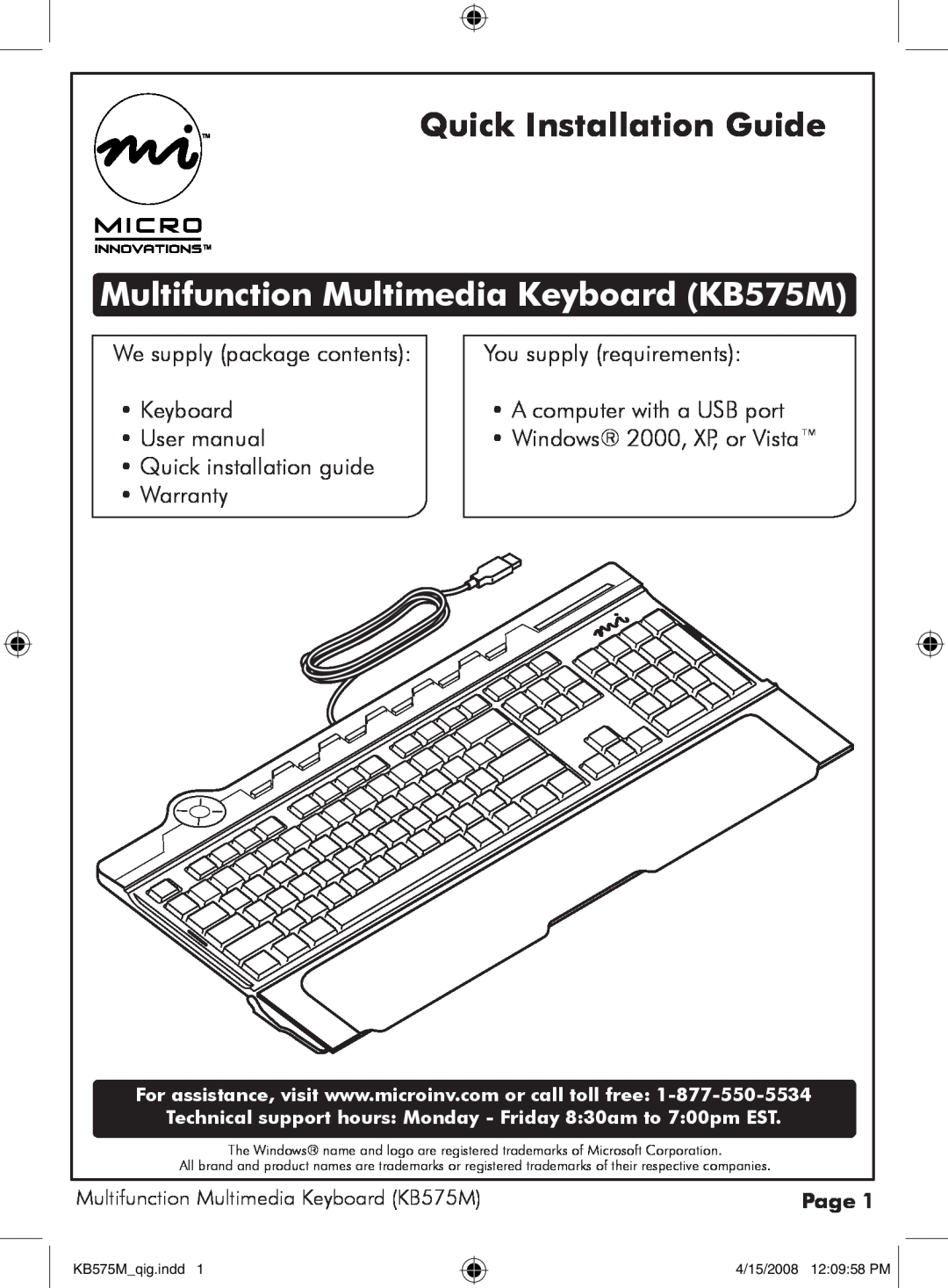 Micro Innovations KB575M user manual Quick Installation Guide, We supply package contents, You supply requirements, Page 