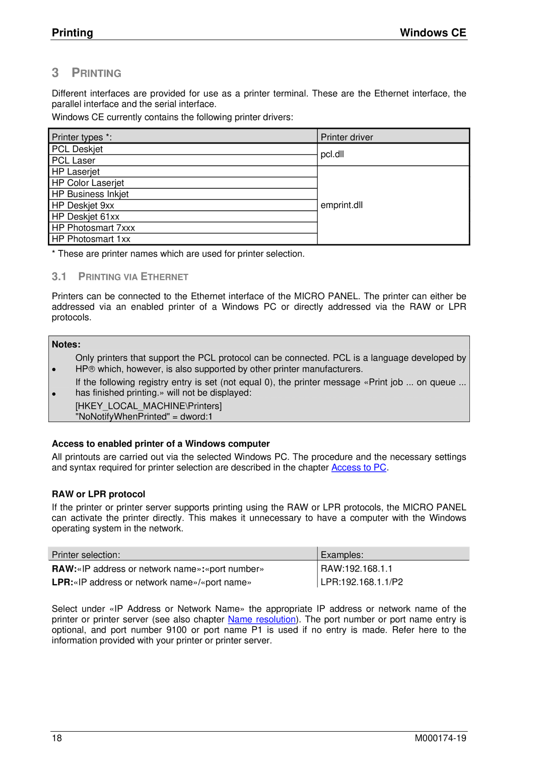Micro Innovations M000174-19 Printing Windows CE, Printing VIA Ethernet, Access to enabled printer of a Windows computer 