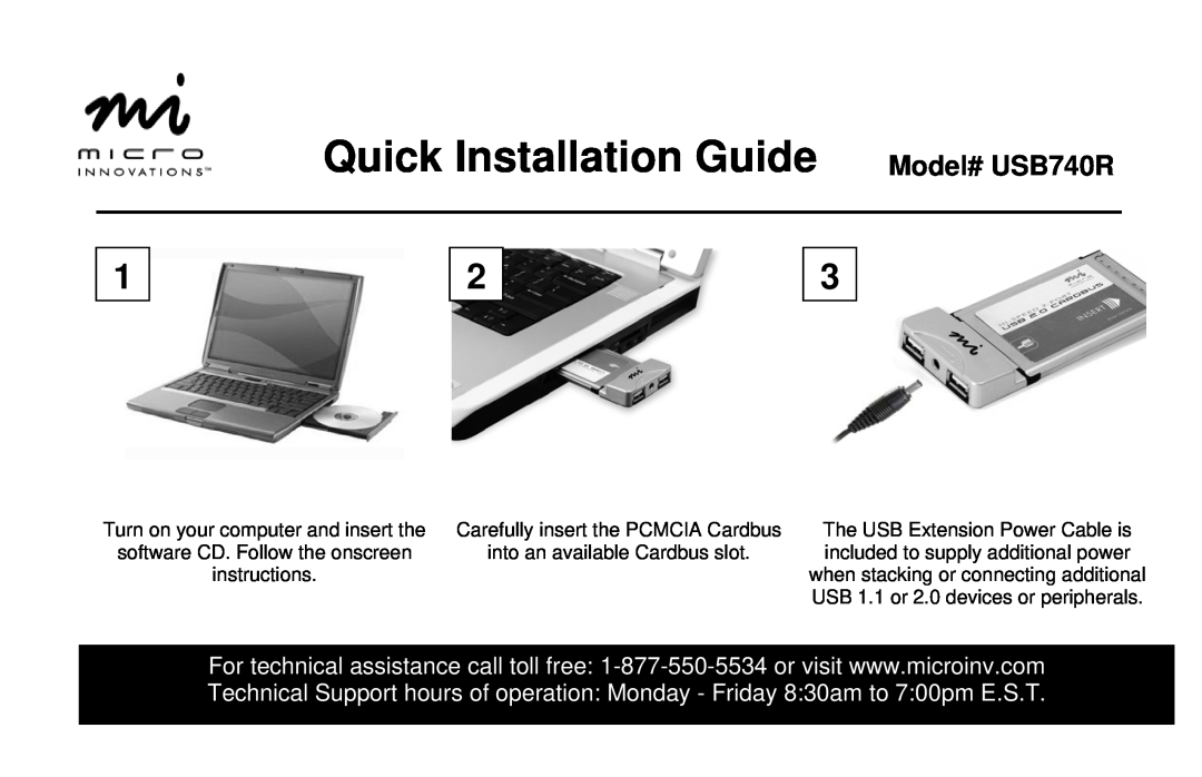 Micro Innovations manual Quick Installation Guide Model# USB740R, Turn on your computer and insert the, instructions 